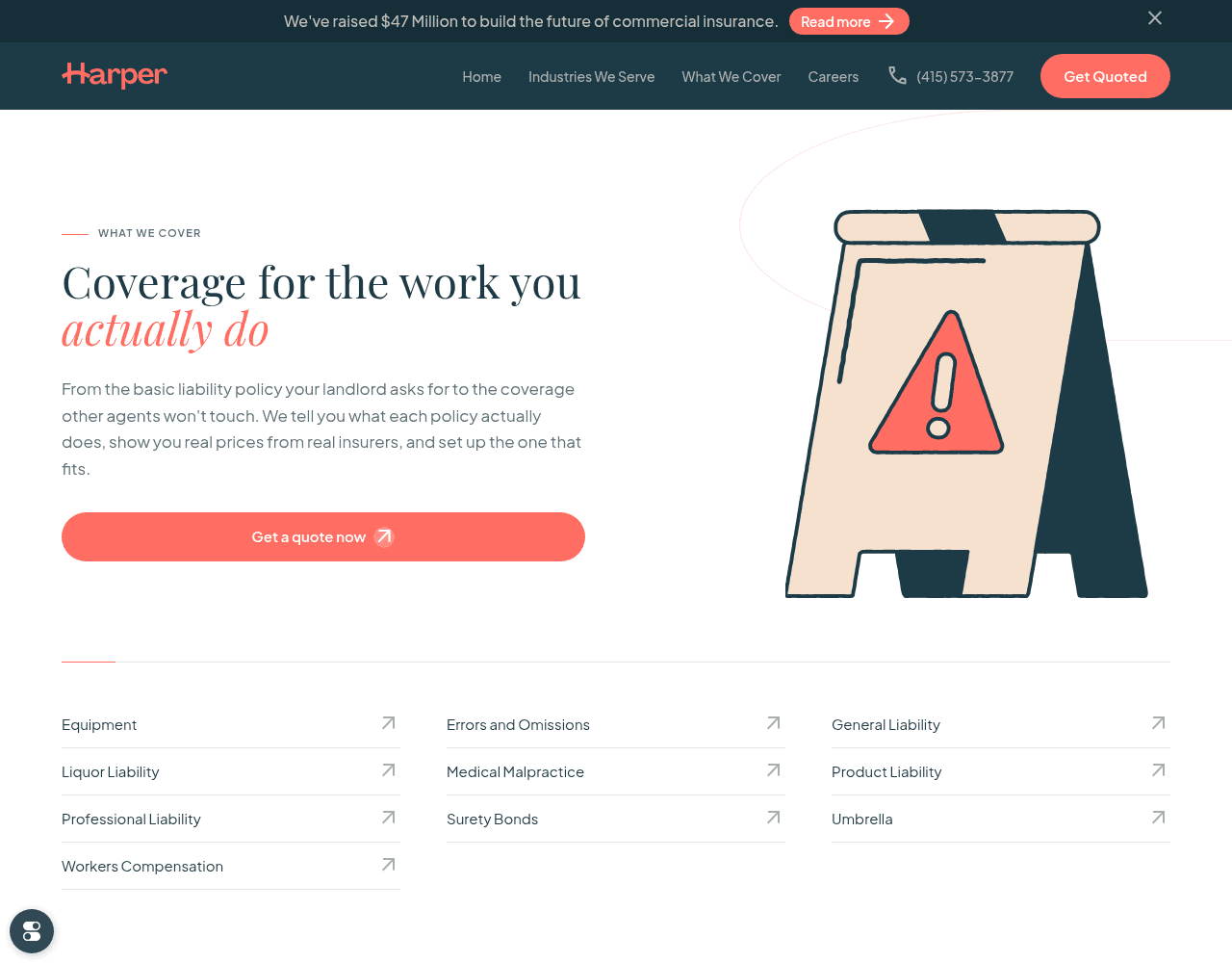 Harper’s coverage directory links to equipment, errors and omissions, general liability, liquor liability, medical malpractice, product liability, professional liability, surety bonds, umbrella and workers’ compensation.